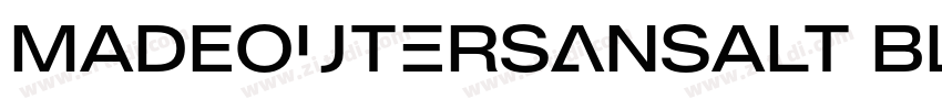 MADEOuterSansAlt Bla字体转换 MADEOuterSansAlt Bla字体转换